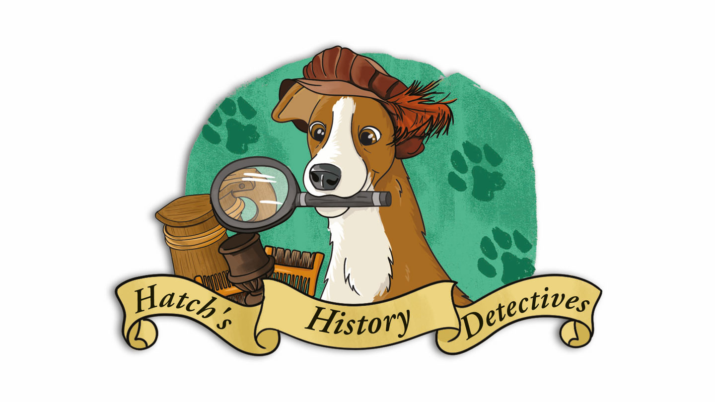 Hatch’s History Detectives